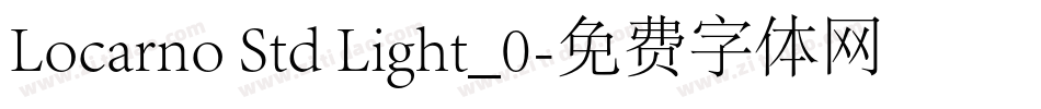 Locarno Std Light_0字体转换